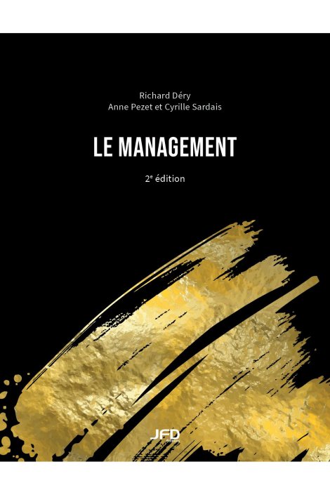 Le management - 2e édition CERTIFICAT ET DESS HEC MONTRÉAL