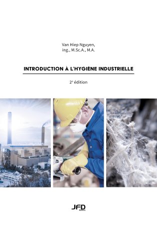 Introduction à l’hygiène industrielle – 2e édition